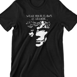 Wear Your Flaws As Armor Printed T Shirt